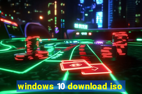 windows 10 download iso